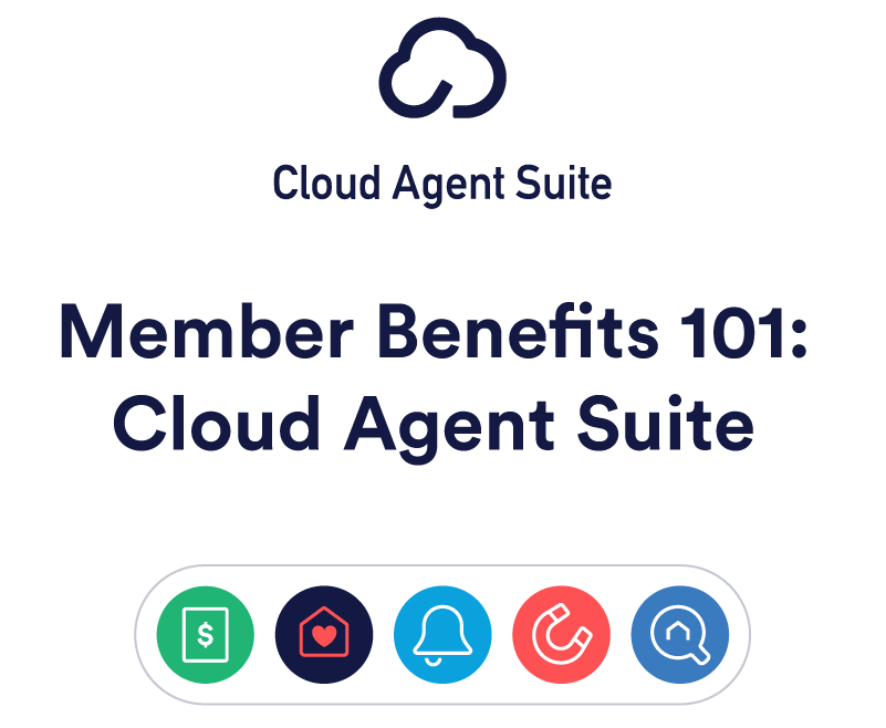 Member Benefits 101 Cloud Agent Suite