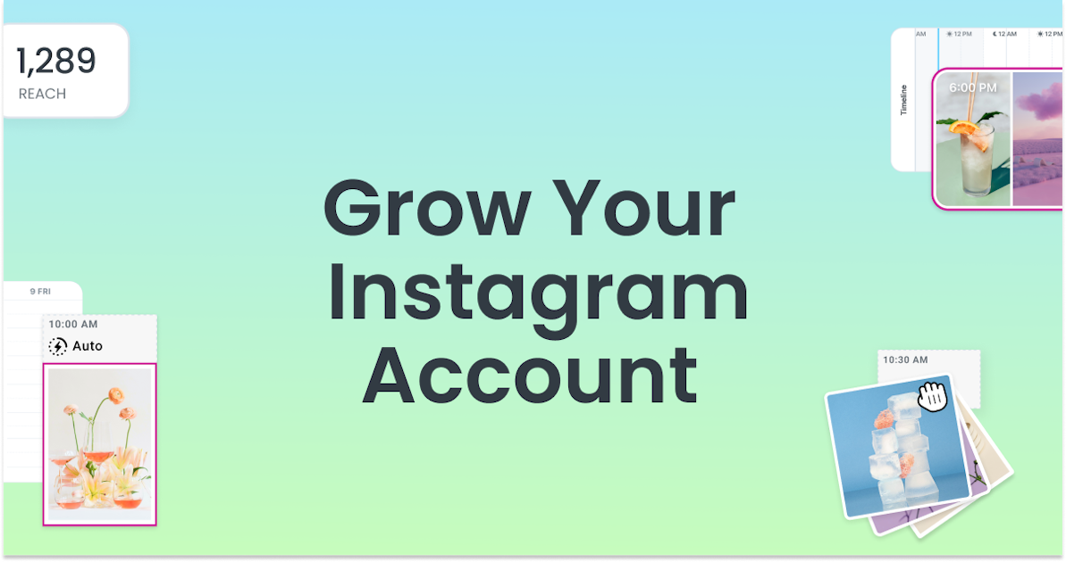 The Instagram Algorithm and Growing on Social With Later